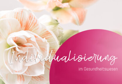 Individualisierung im Gesundheitswesen