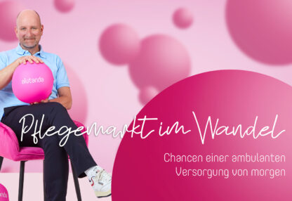 Christoph Schubert: Pflegemarkt im Wandel