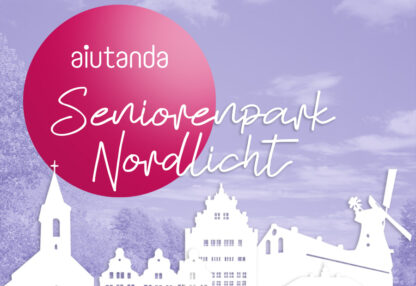 Tochterunternehmen aiutanda Seniorenpark Nordlicht