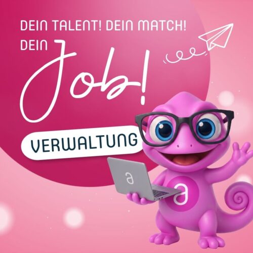 "Dein Talent! Dein Match! Dein Job!" für den Bereich Verwaltung präsentiert vom Maskottchen Leon mit Laptop und Brille