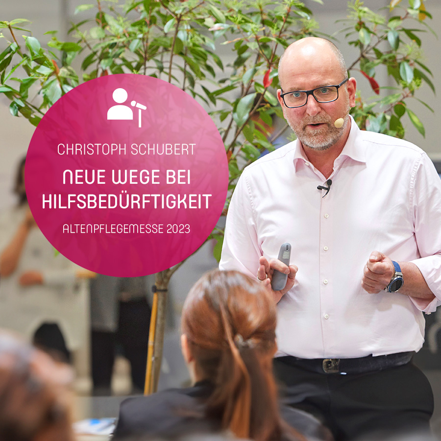 Christoph Schubert Neue Wege bei Hilfsbedürftigkeit Altenpflegemesse 2023
