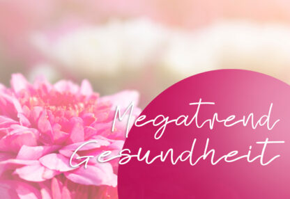 Megatrend Gesundheit
