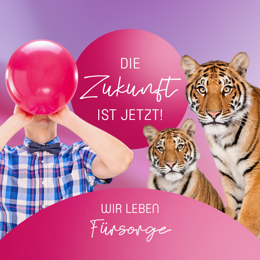 Die Zukunft ist jetzt! Wir leben Fürsorge